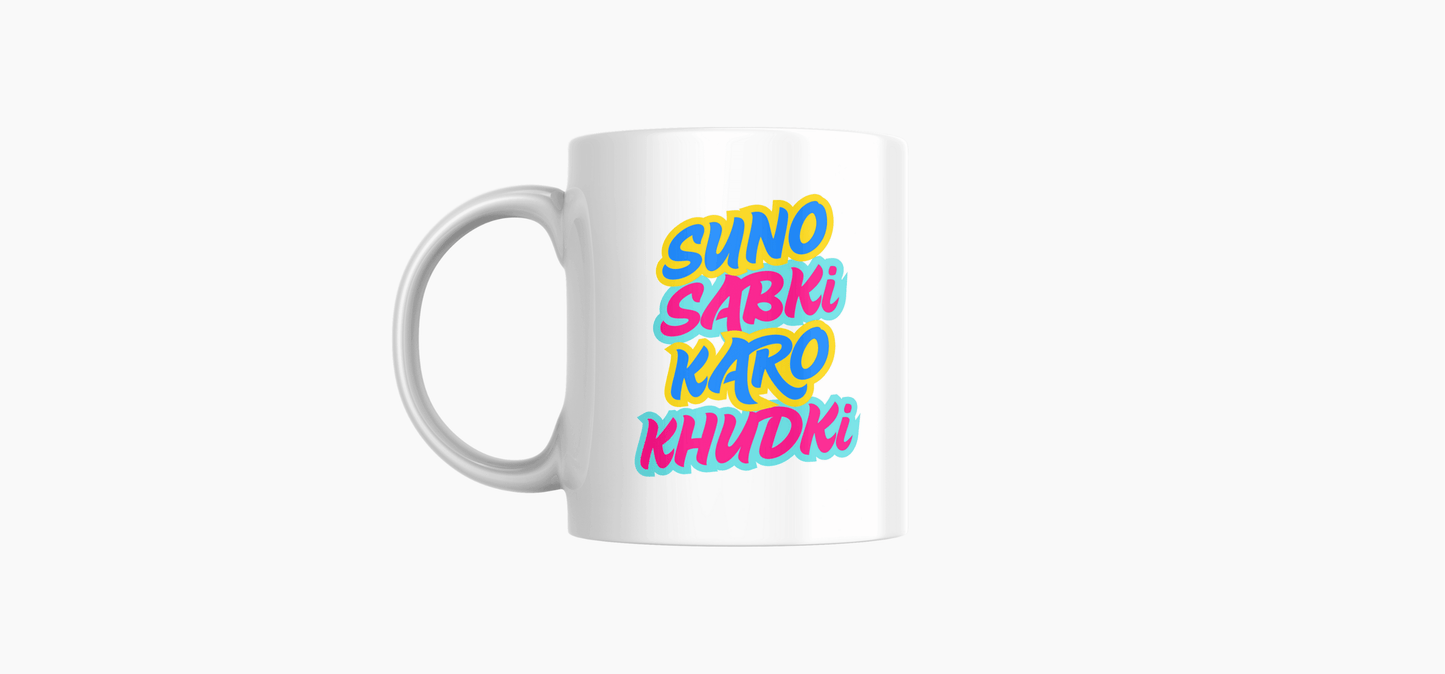 Suno Sabki Karo Khudki Mug – Hindi Motivational Quote Mug for Daily Inspiration - livforia