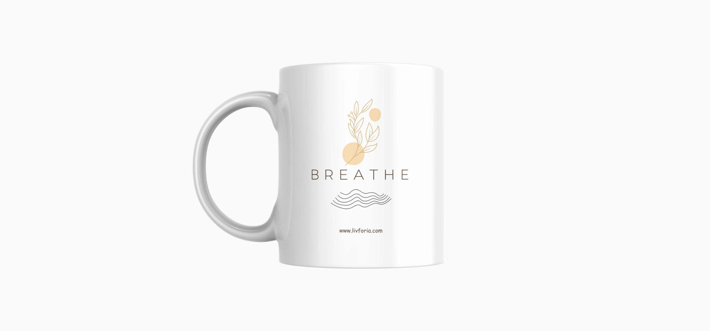 Breathe – Calm Vibes Ceramic Mug