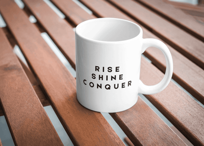 Rise Shine Conquer Mug – Daily Motivation Coffee Mug for Ambitious Souls - livforia