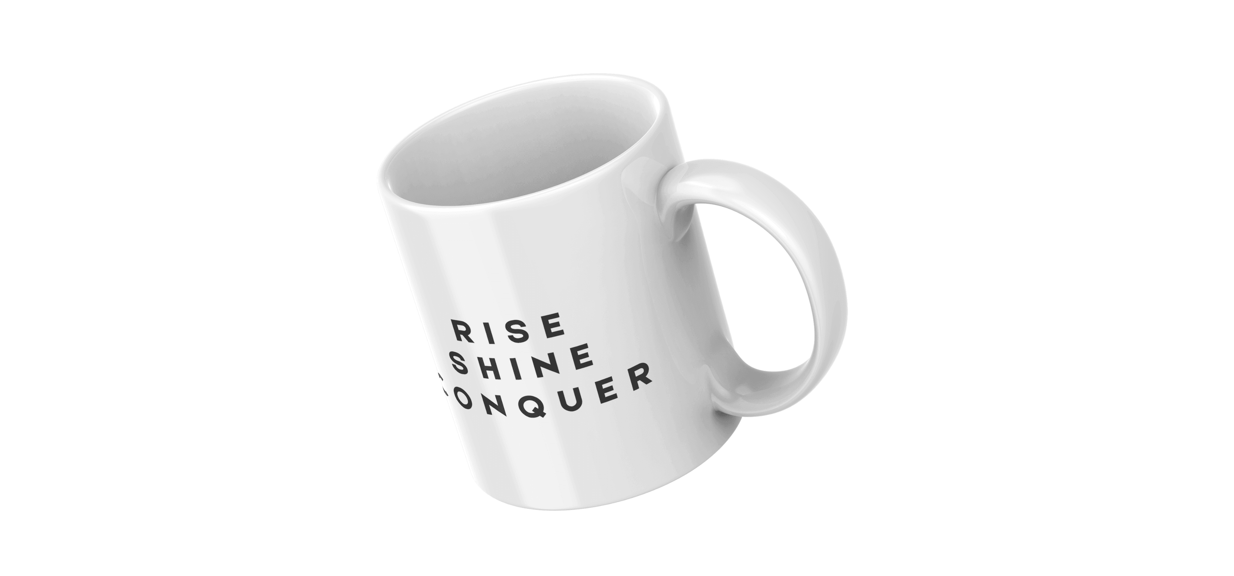 Rise Shine Conquer Mug – Daily Motivation Coffee Mug for Ambitious Souls