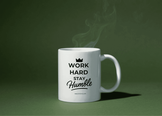 work hard stay humble- motivational & inspirational mug