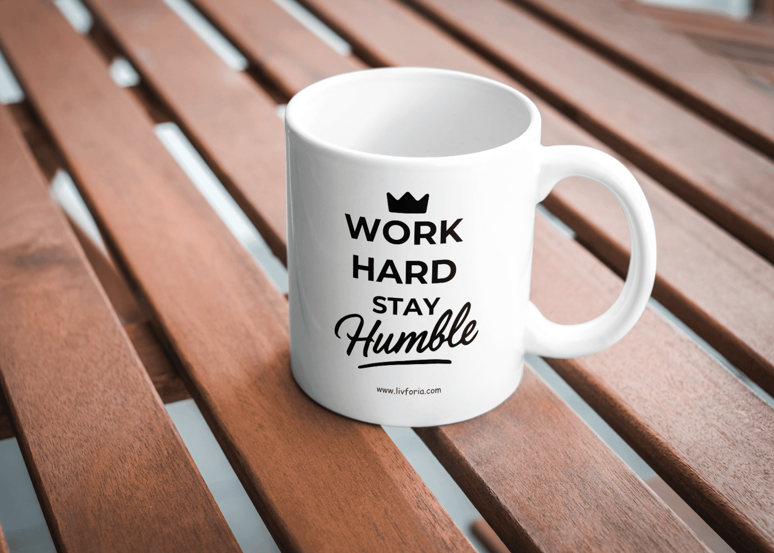 work hard stay humble- motivational & inspirational mug